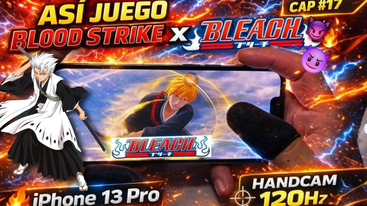 ASÍ JUEGO BLOOD STRIKE x BLEACH EN iPhone 13 Pro 😈🔥 | Handcam 120Hz | CAP #17