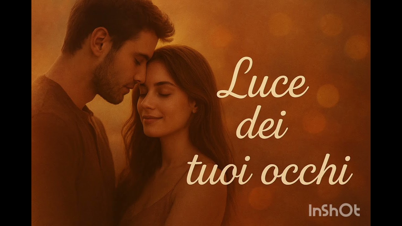 Luce dei tuoi occhi
