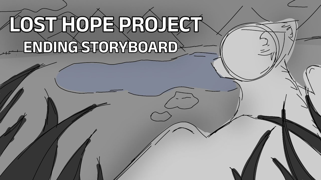 LOST HOPE - ending storyboard 