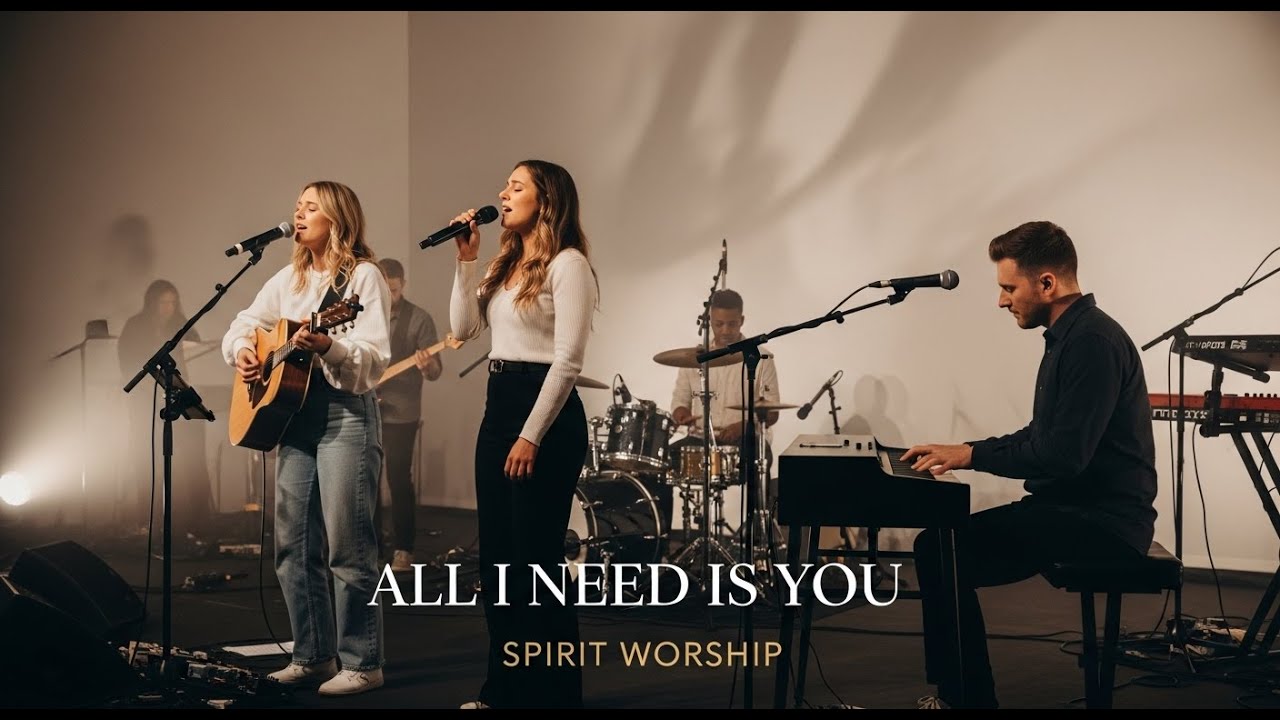 All I Need Is You | Spirit Worship (Cinematic Worship | Inspired by Hillsong & Bethel Music)