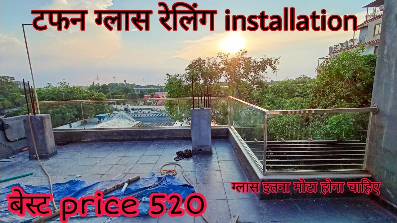 Glass steel railing installation for balcony full process / glass railing