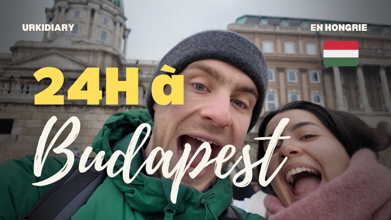 BUDAPEST EN 24 HEURES - 30K pas & croisière sur le Danube