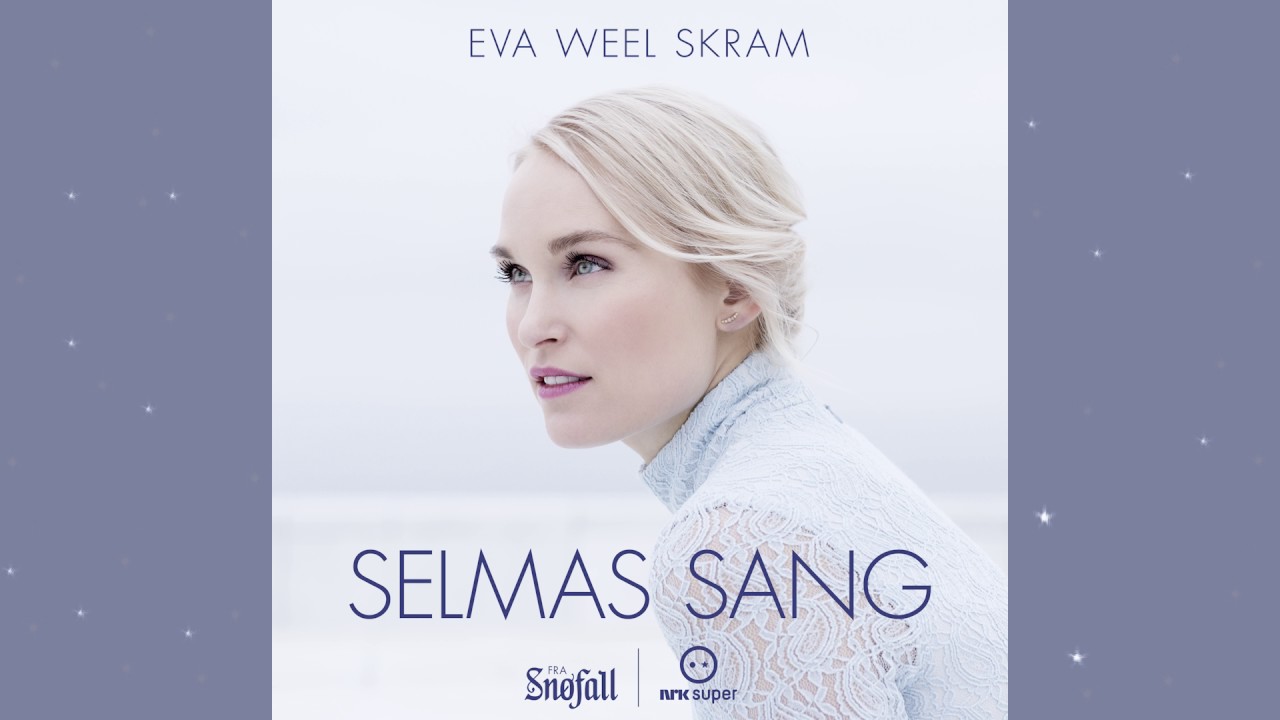Eva Weel Skram - Selmas sang (artwork video)
