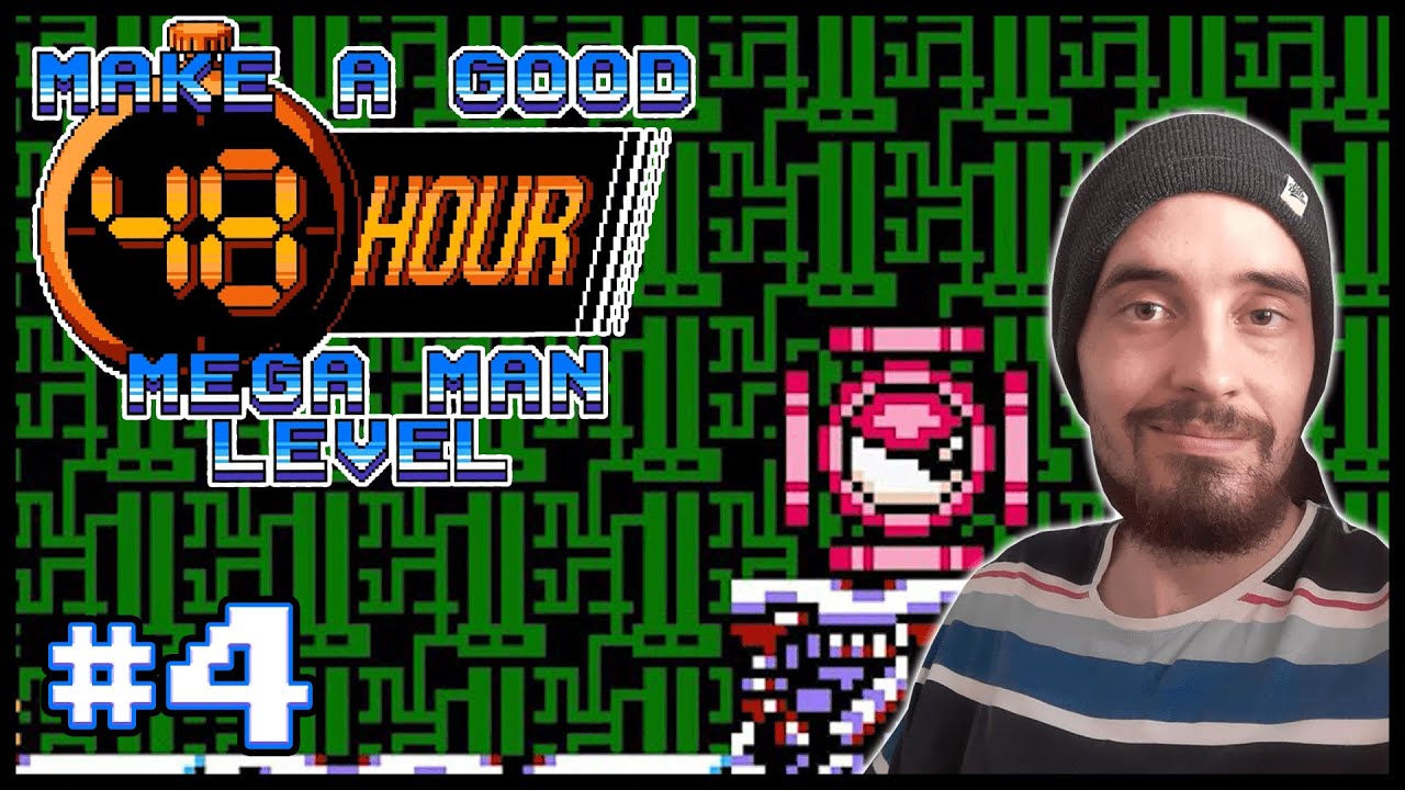 Make a Good 48 Hour Mega Man Level [4] - THE DUALITY OF MAN!