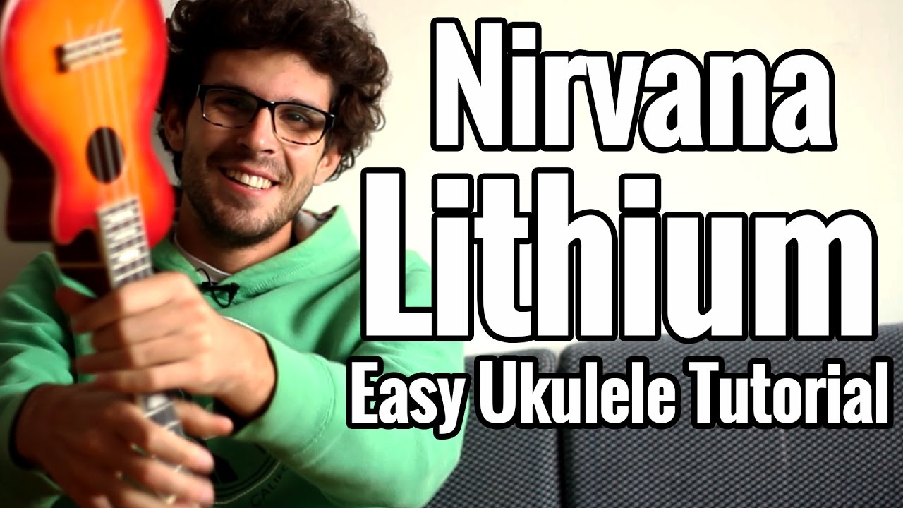 Nirvana - Lithium - Ukulele Tutorial - Easy Lesson + Play Along