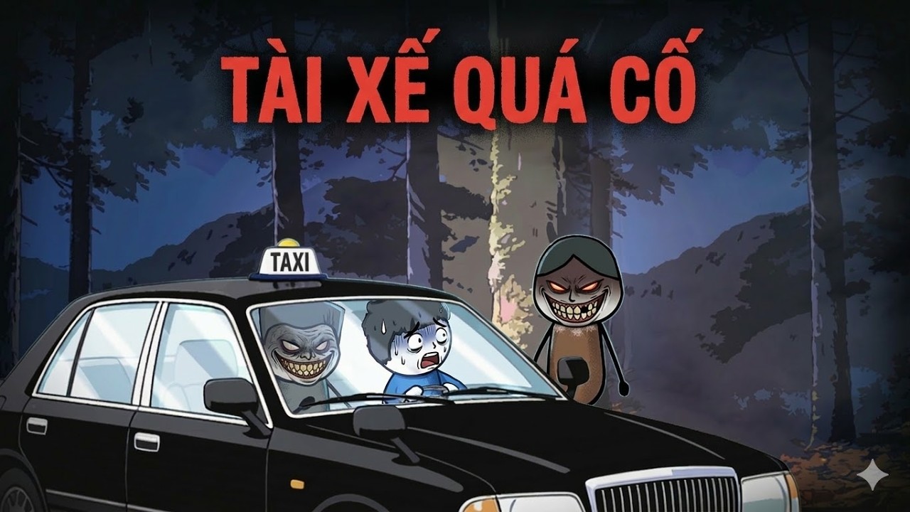 Tôi Bị Ép Bói Cho Tài Xế Taxi… Và Phát Hiện Hắn Đã Chết | Tuyển tập kinh dị