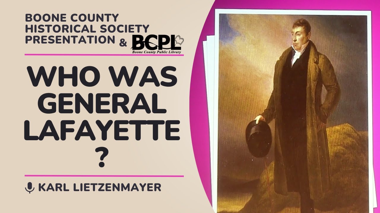 Who Was General Lafayette?