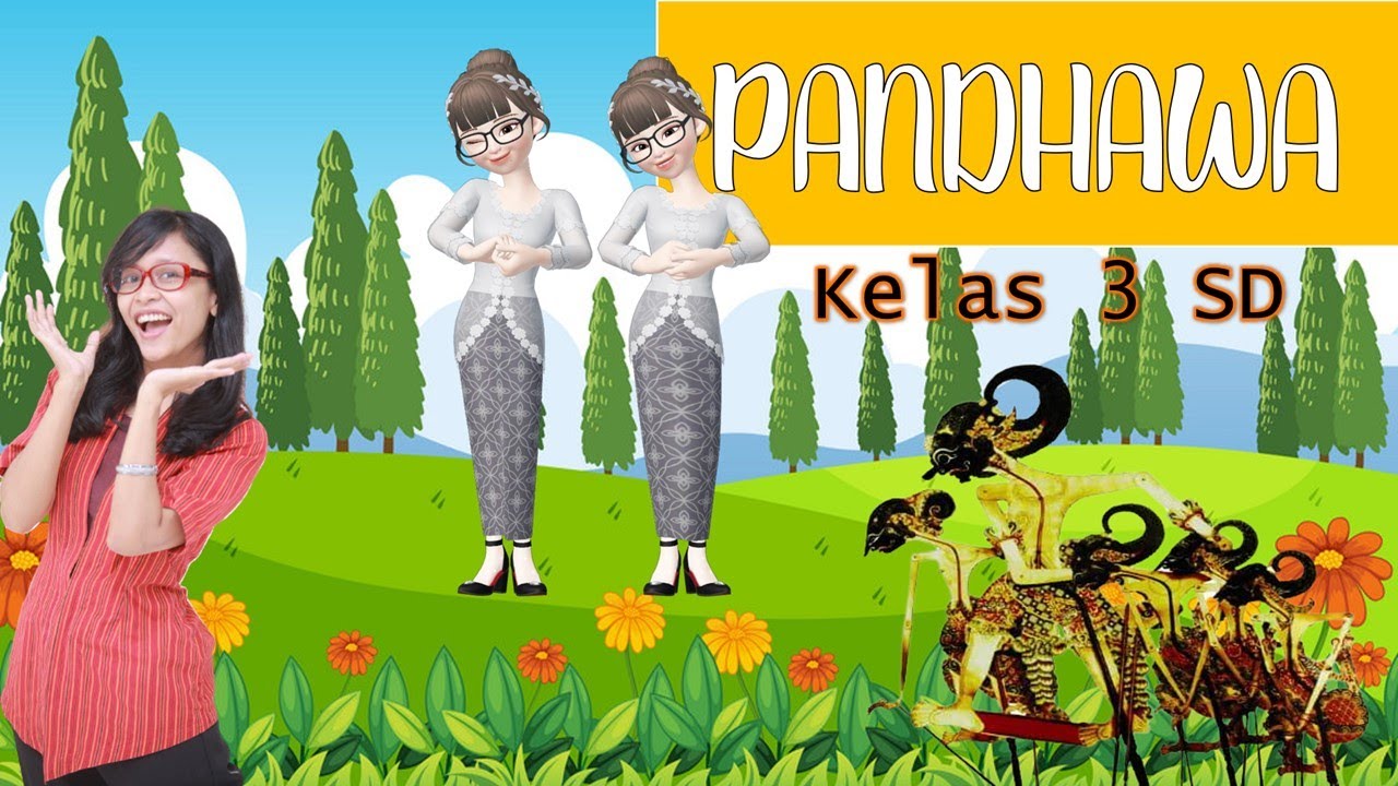 Pandhawa - Kelas 3 SD