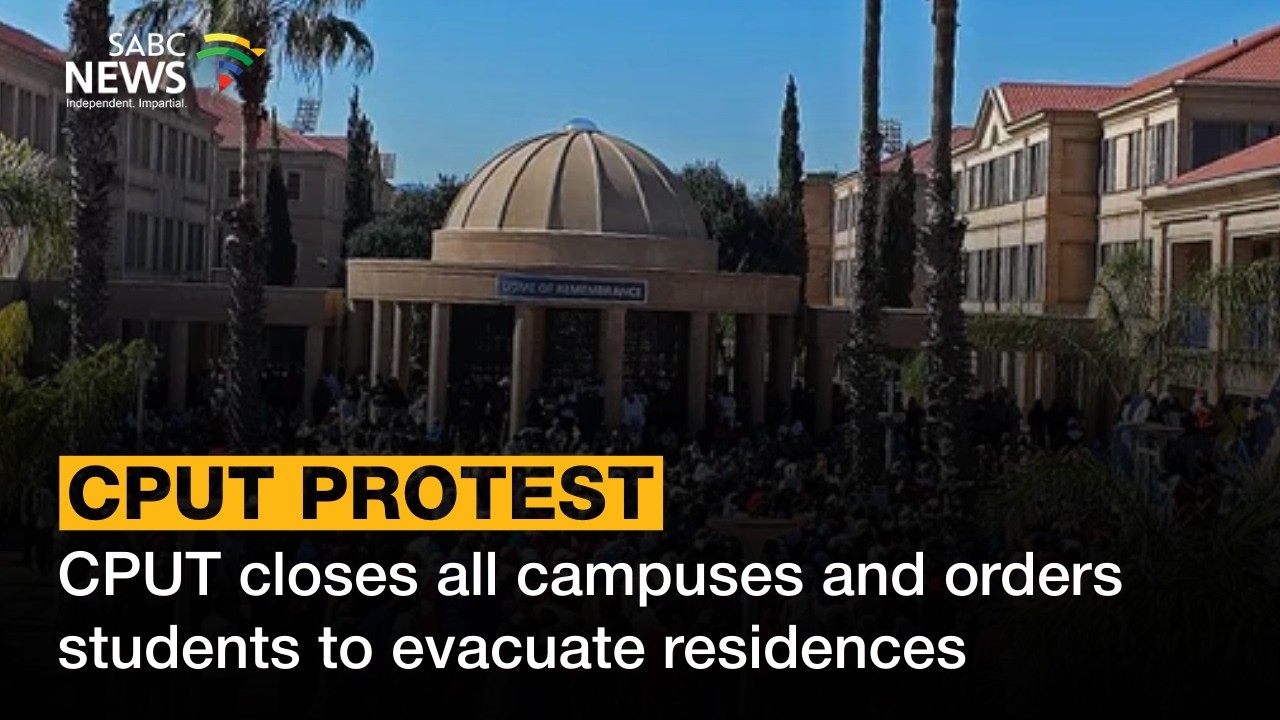 CPUT Protest | CPUT closes all campuses and orders students to evacuate residences