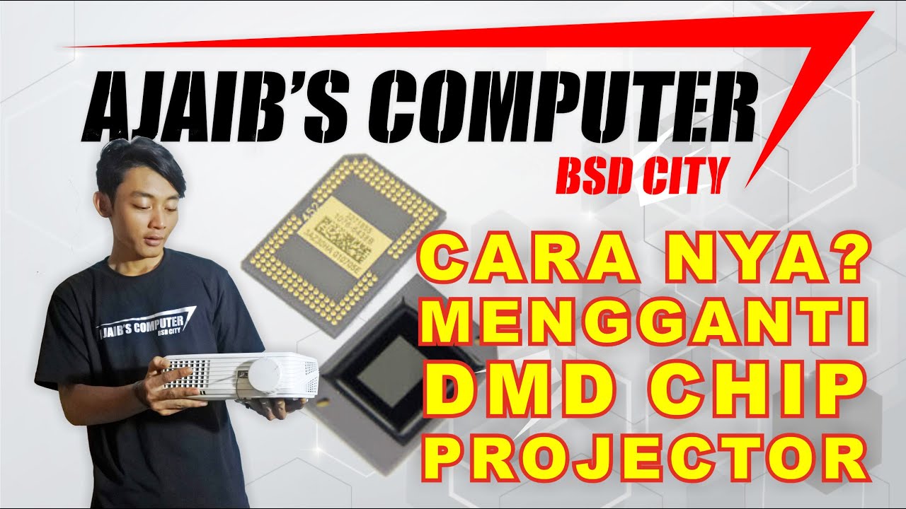 Ganti & Memperbaiki DMD Chips BenQ - Service Projector