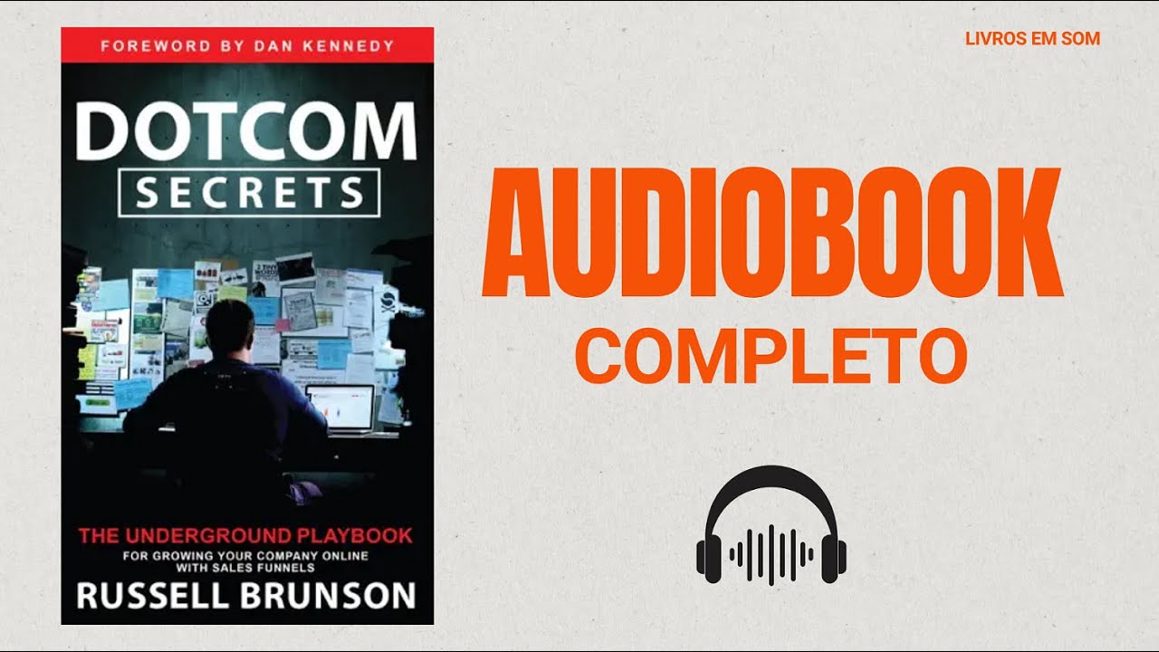 SEGREDOS DOTCOM  - Russell Brunson - Audiobook Completo - DUBLADO
