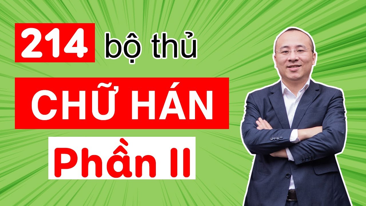 Cách nhớ 214 bộ thủ chữ Hán | Bộ thủ 3 nét | Phần 2
