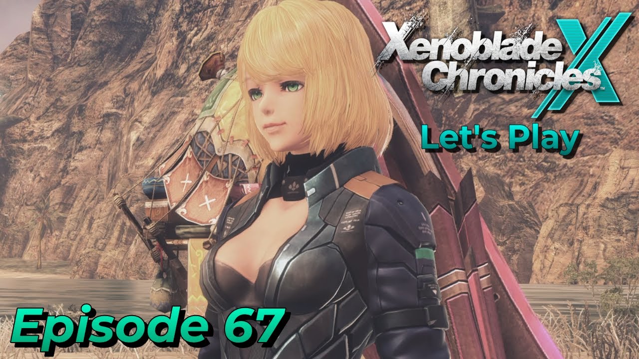 My Prof B and Mia | Affinity [Episode 67] | Xenoblade Chronicles X: DE | Blind Let's Play