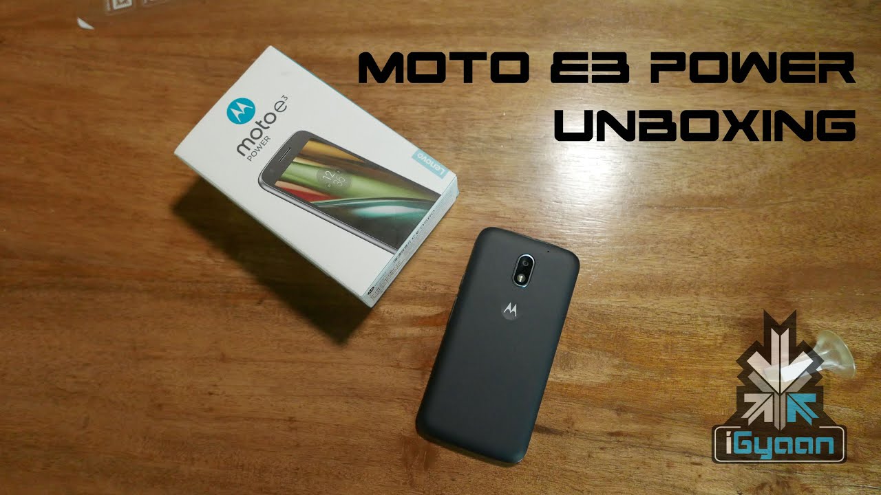 Moto E3 Power Unboxing, Hands On Launch In India - iGyaan