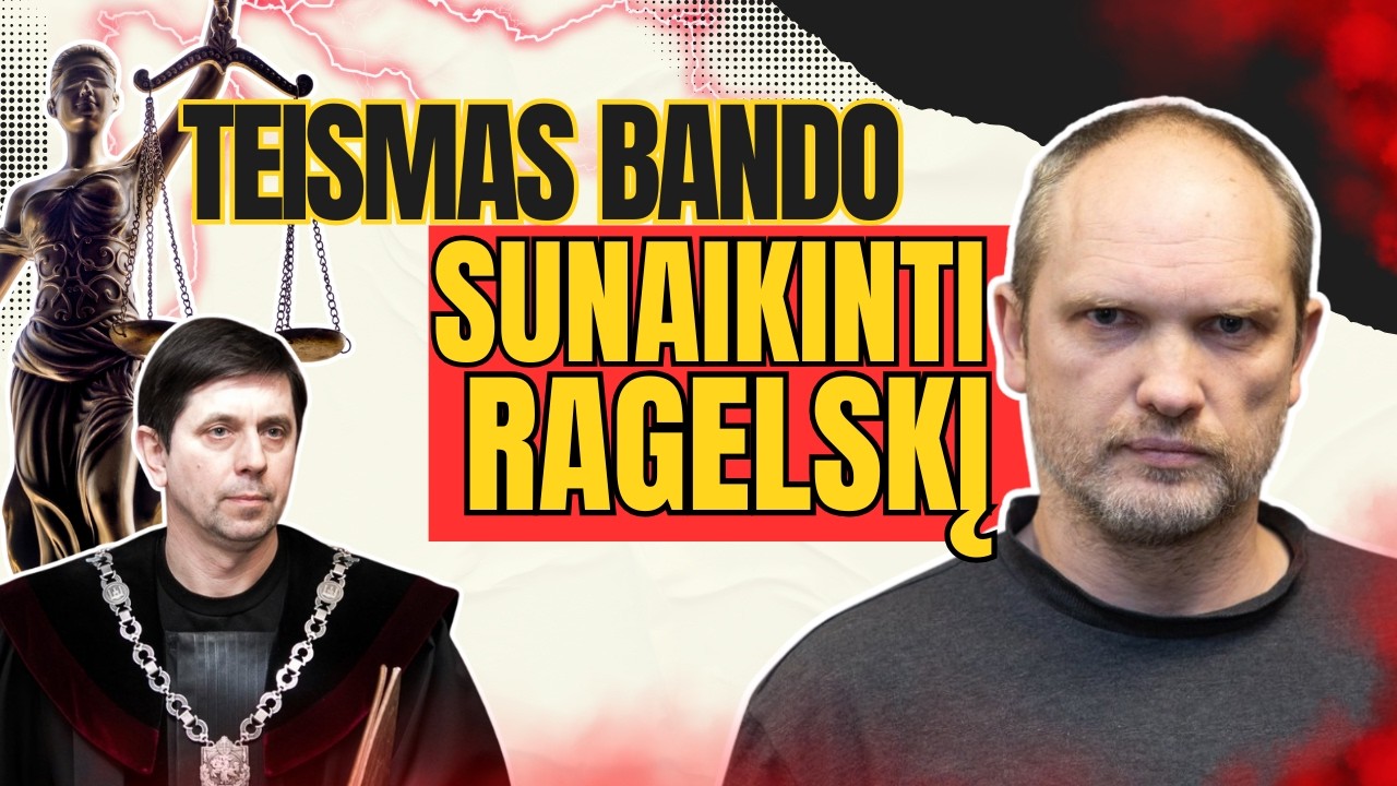 Teismas bando sunaikinti Ragelskį [Ginkim kraštinį]