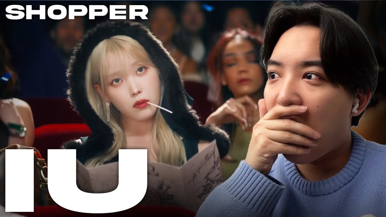 IU 'Shopper' MV REACTION · First Time