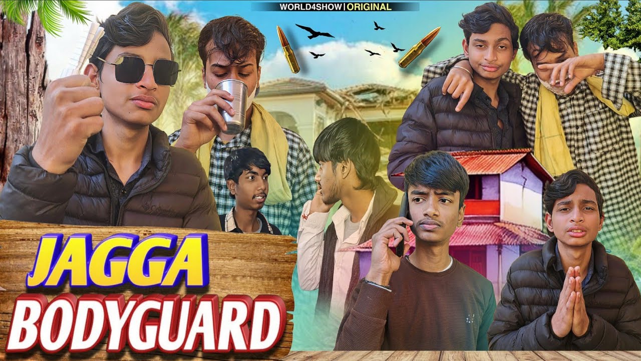  JAGGA BODYGUARD | जग्गा बॉडीगार्ड | World4Show | W4S 