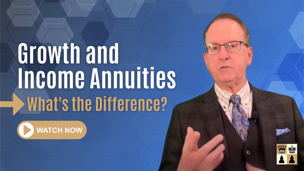 Growth and Income Annuities - What's the Difference?