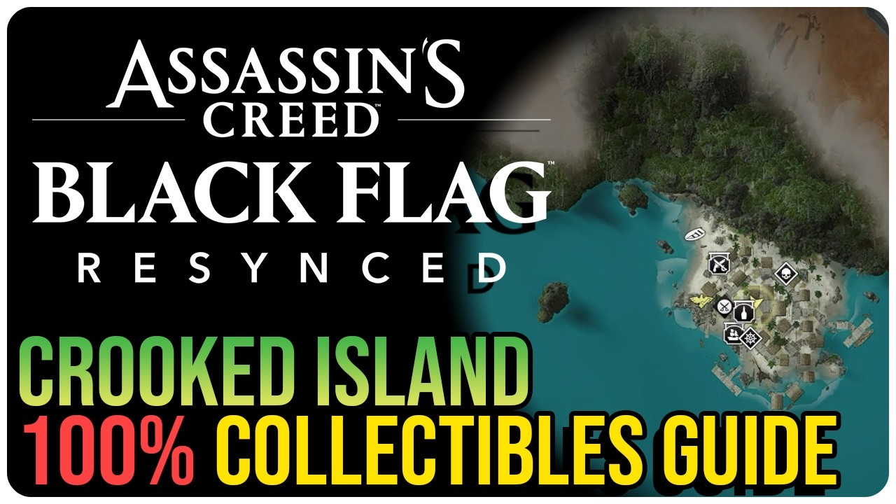 Crooked Island &ndash; All Collectible Locations &ndash; Assassin&rsquo;s Creed Black Flag Resynced