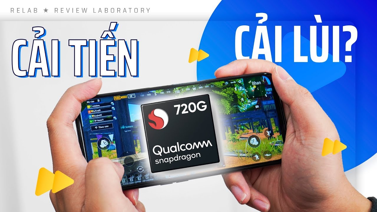 Giải m&atilde; hiệu năng Snapdragon 720G: Bước cải l&ugrave;i của Snap 730G???