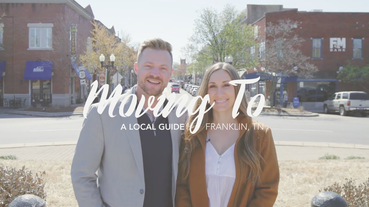 The Complete Guide to Franklin TN: A Local's Insights on the Community, Economy, and Schools