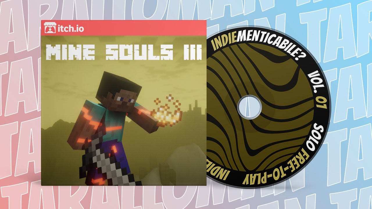 Mine Souls III - INDIEmenticabile?