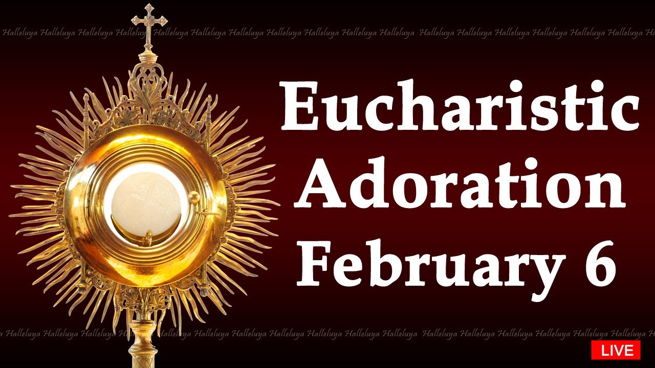 Powerful Eucharistic Adoration I Friday February 6 2026 I 3 00 Pm