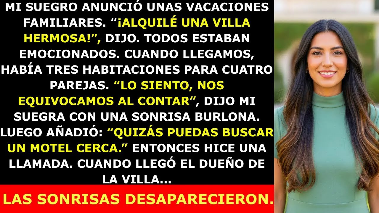 Mis Suegros Alquilaron una Villa Para &ldquo;La Familia&rdquo; Menos Para M&iacute; &mdash; Pero Una Llamada Lo Cambi&oacute; Tod