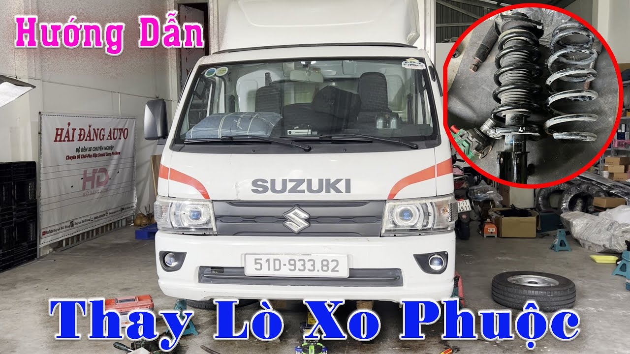 [Hướng Dẫn] Thay Phuộc Lò Xo Trước Xe tải Suzuki Carry Pro New Tại Nhà || Huỳnh Hải Đăng