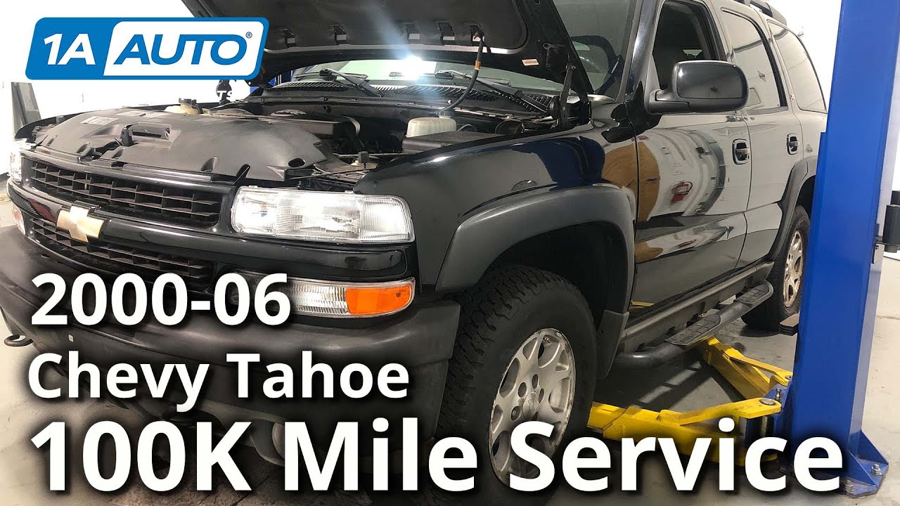 100k Mile Service Chevy Tahoe SUV 2nd Generation 2000-06