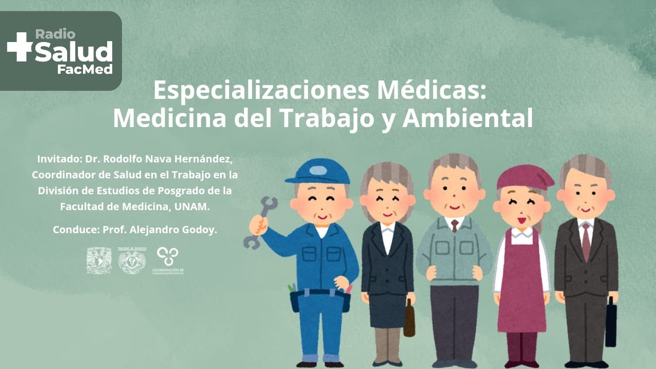 Especializaciones médicas: Medicina del Trabajo y Ambiental