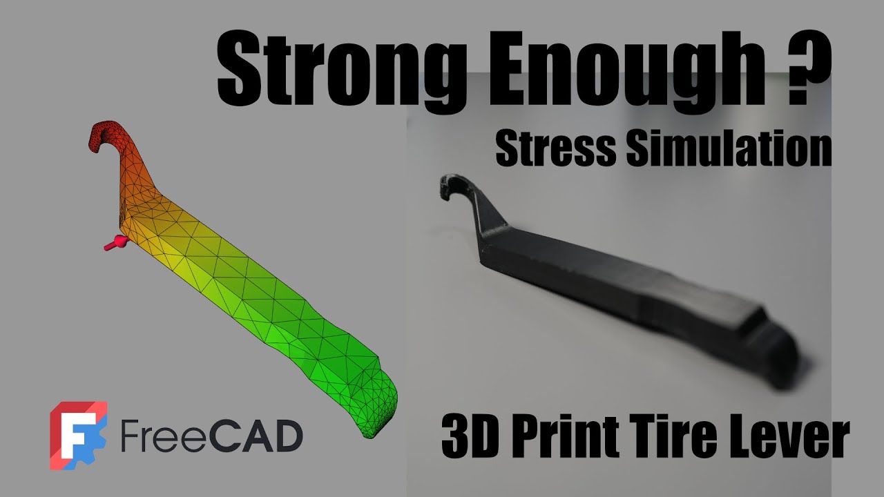 Analyzing 3D Print Strength with FreeCAD: Reverse Tire Lever from Scan to CAD