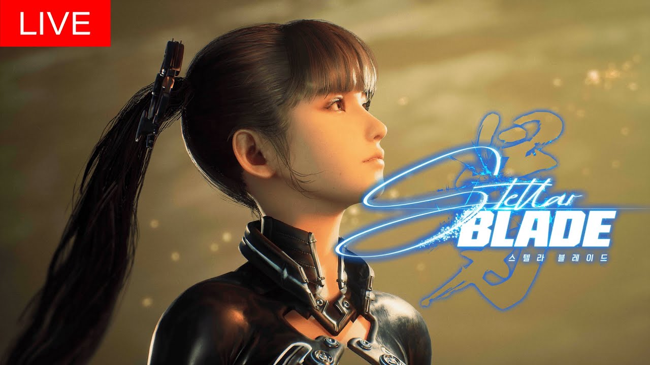 Live 🔴Stellar BladeGameplay – Defeating Bosses & Exploring the Post-Apocalyptic World!