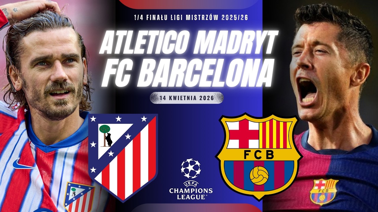 ATLETICO MADRYT 1-2 (3:2) FC BARCELONA UEFA CHAMPIONS LEAGUE 2025/26 | MECZ NA ŻYWO KOMENTARZ ONLINE