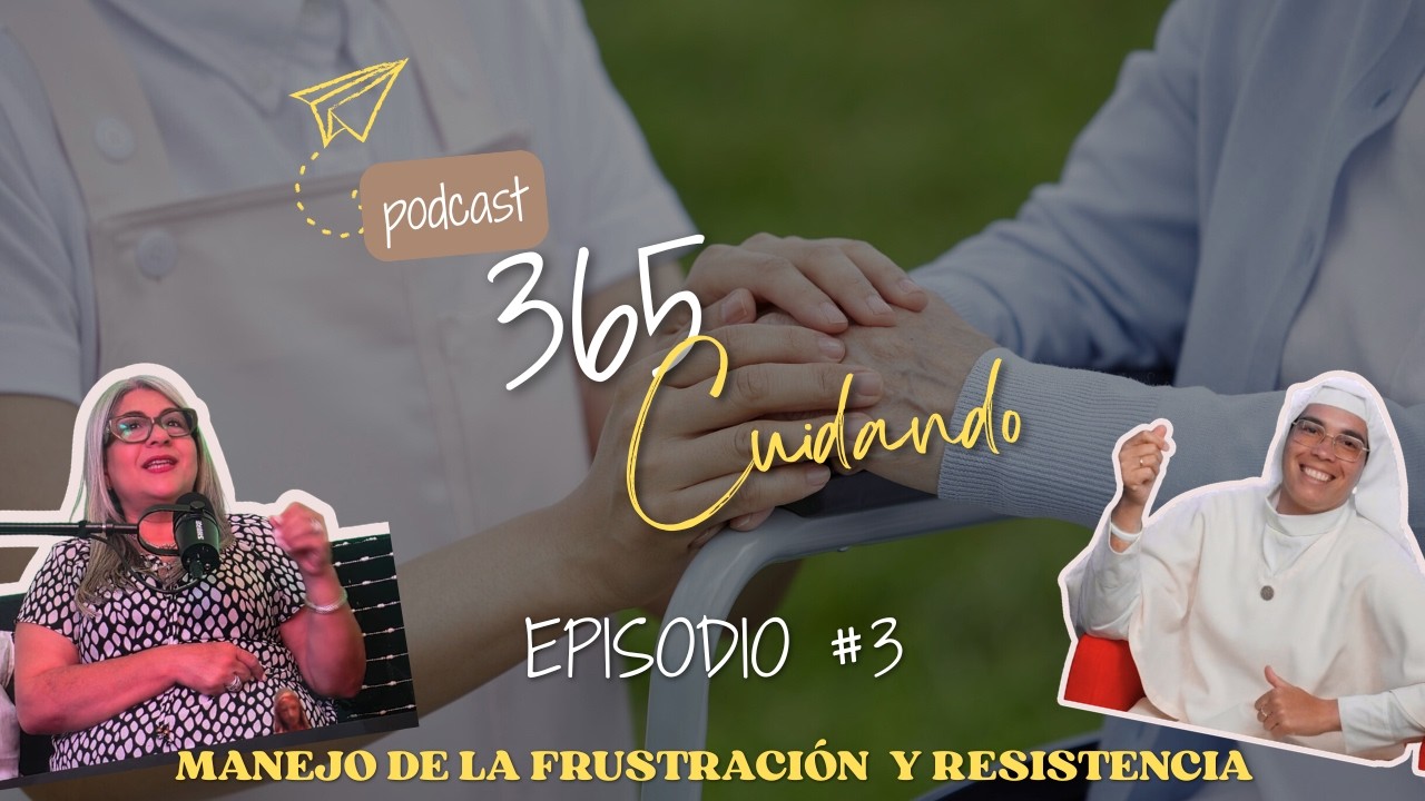 Frustración/Resistencia en el Cuidador/Cuidando365