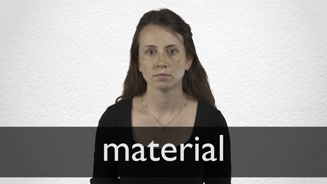 How to pronounce MATERIAL in British English