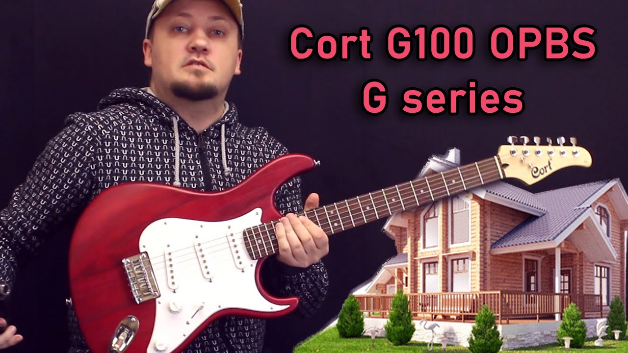 Cort G100 - OPBC G series . Снова OZON и снова уДАЧА! Обзор.