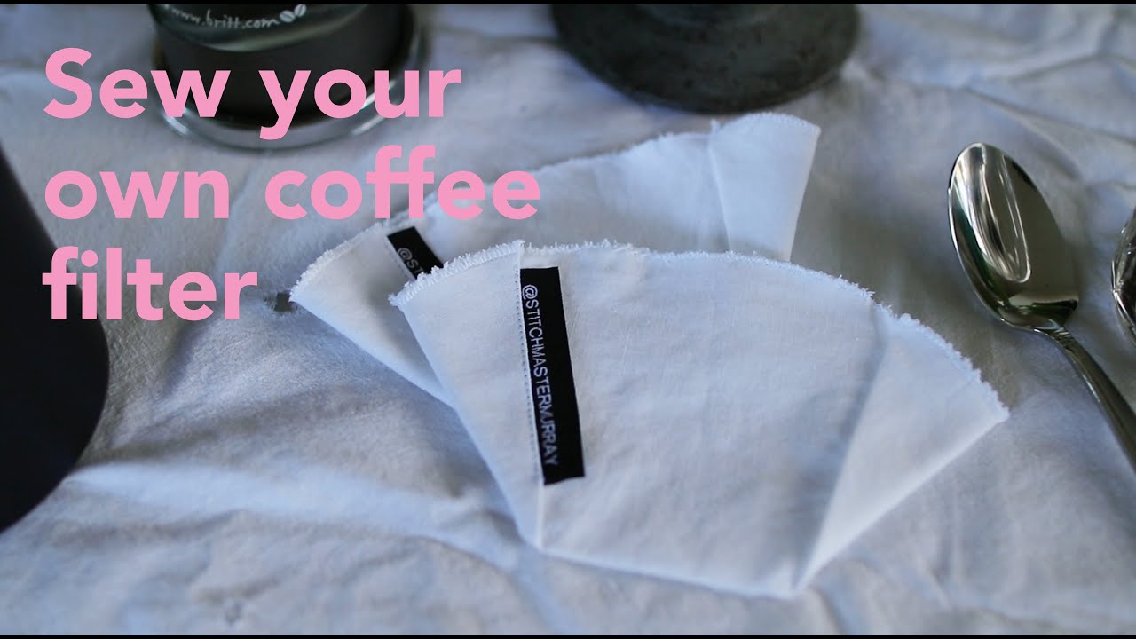 Sew Your Own Reusable Coffee Filter | Free Pattern Included