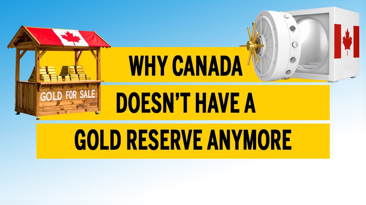 Why Canada doesn’t have a gold reserve anymore