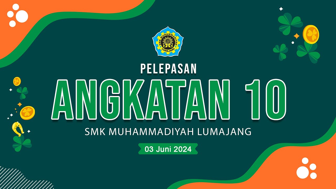 PELEPASAN ANGKATAN 10 SMK MUHAMMADIYAH LUMAJANG