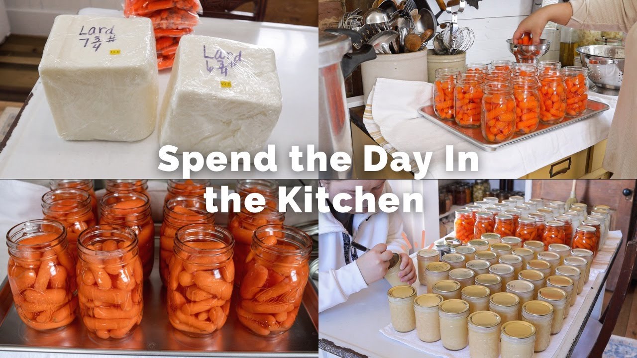 Spend the Day In the Kitchen With Me | Raw Packing Carrots | Canning Lard & Butter