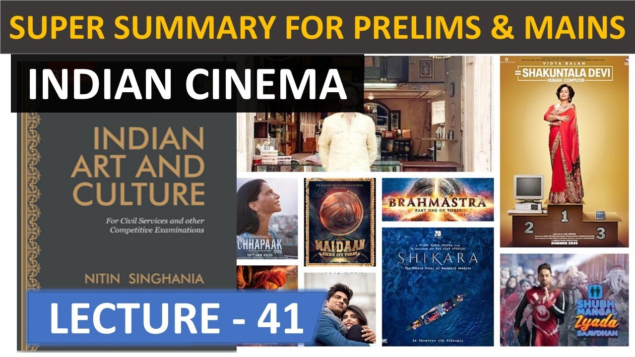 INDIAN CINEMA | ART & CULTURE FOR UPSC CSE | NITIN SINGHANIA | UNACADEMY