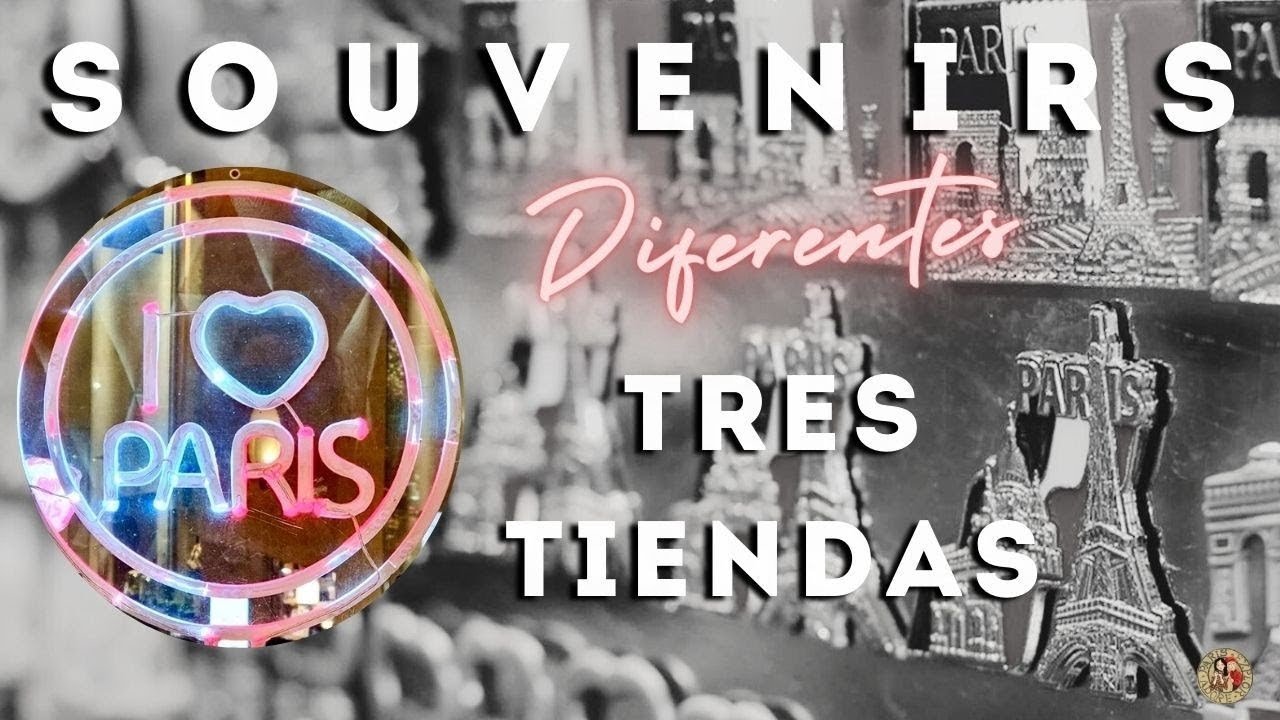 3 tiendas diferentes para encontrar recuerdos únicos en París