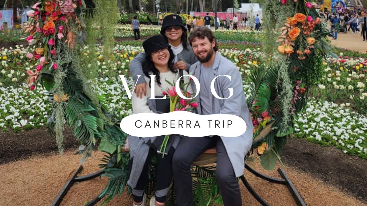 Life in Australia: CANBERRA TRIP WITH MAMA | @daballantyne1563 KiwiPinay Couple