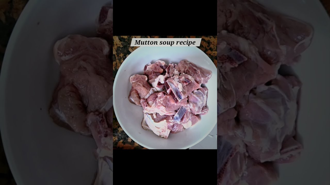 #MUTTON SOUP RECIPE #WINTER#