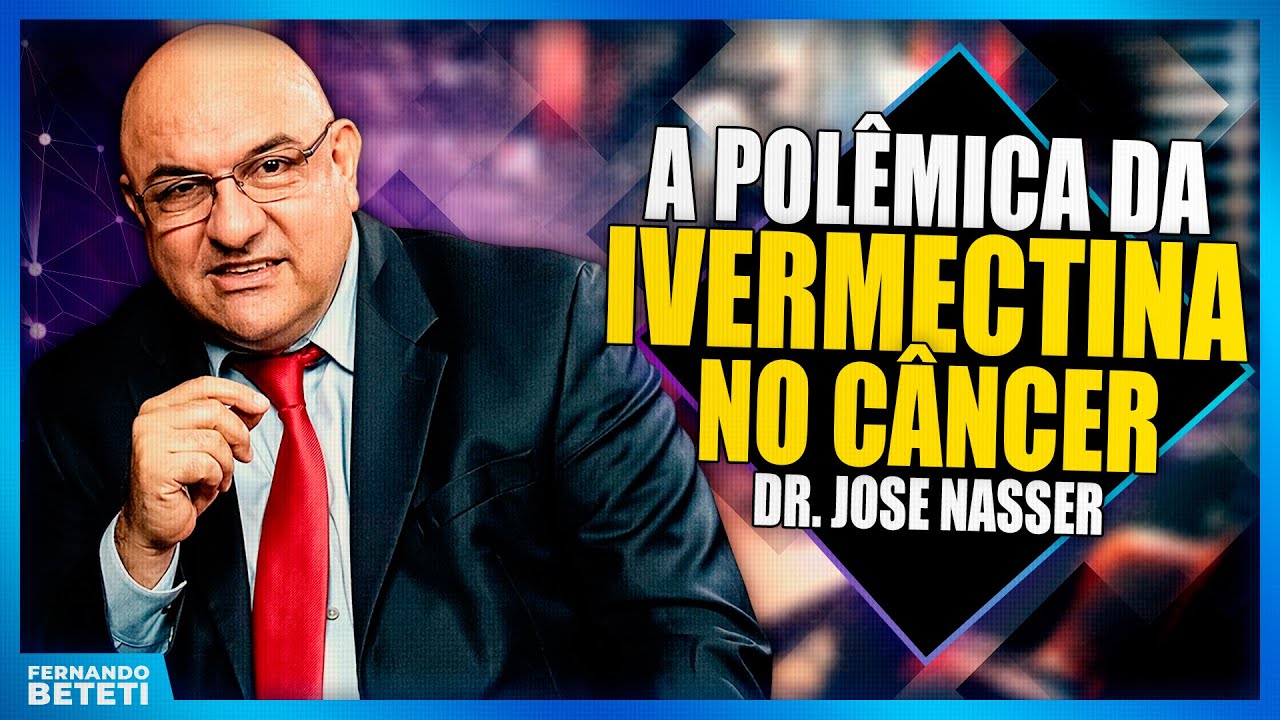 A descoberta que pode mudar o tratamento do câncer! - Dr. Jose Nasser - Fernando Beteti