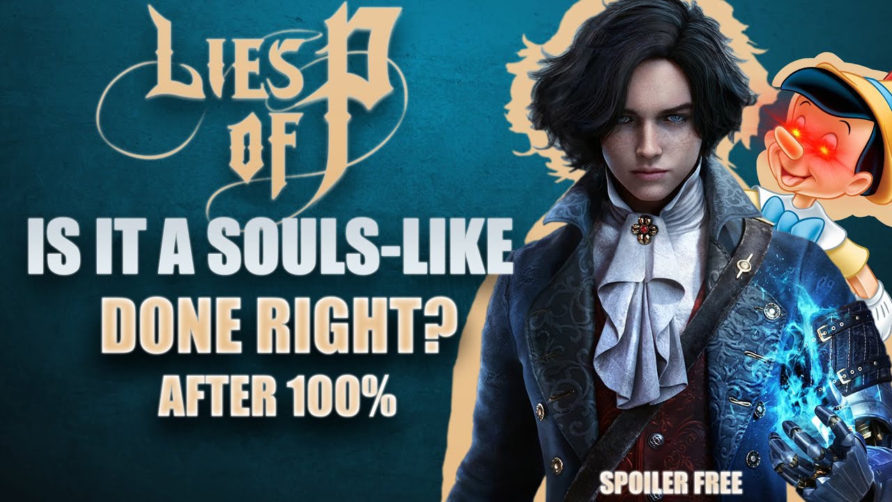 Lies of P Review After 100% | Is it a Souls-Like Done Right