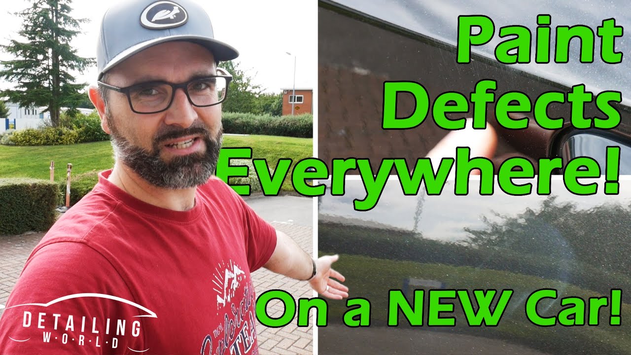 New Car Paint Defects - No New Car Is Perfect