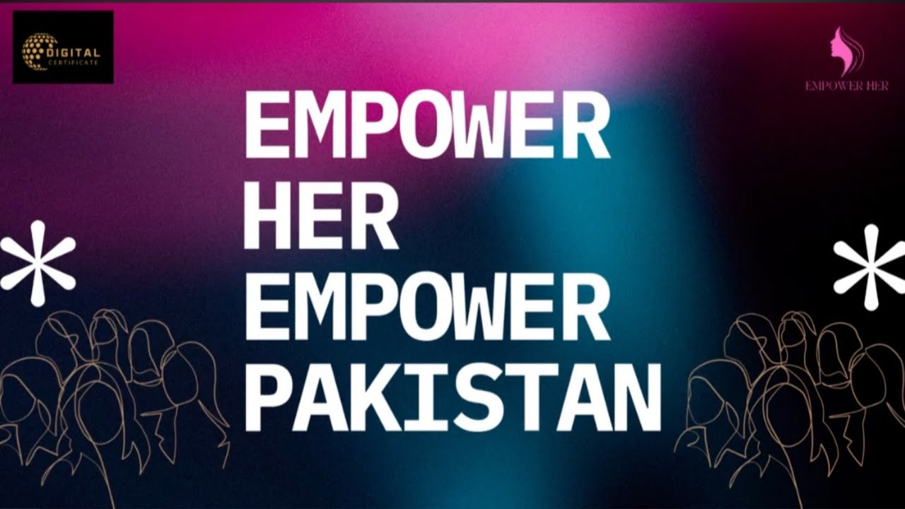 Join the 1 Million Women Empowerment Program&nbsp;Let&rsquo;s&nbsp;Empower Her and Empower Pakistan!