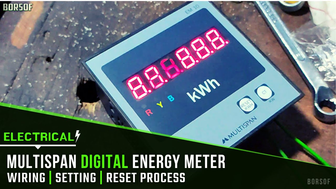Multispan Digital Energy Meter Wiring | EM 10 | Multispan Energy Meter CT Setting | Reset Process
